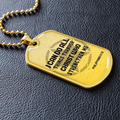 I can do all things through Christ - Dog Tag - JustFamilyThings