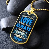 Load image into Gallery viewer, Happy Birthday to Husband from Wife - Dog Tag - JustFamilyThings
