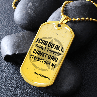 I can do all things through Christ - Dog Tag - JustFamilyThings