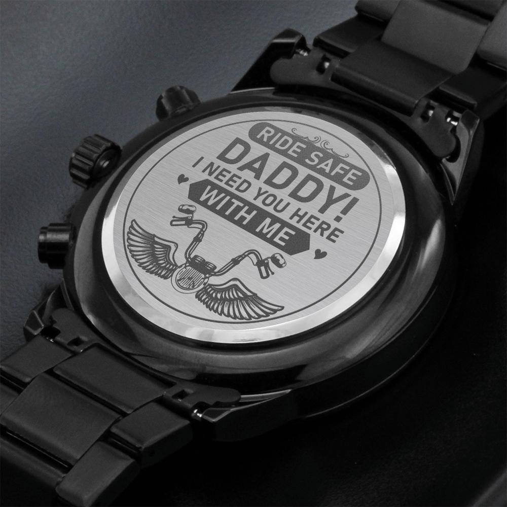 Ride Safe Daddy, Gift For Biker Dad - Black Chronograph Watch - JustFamilyThings
