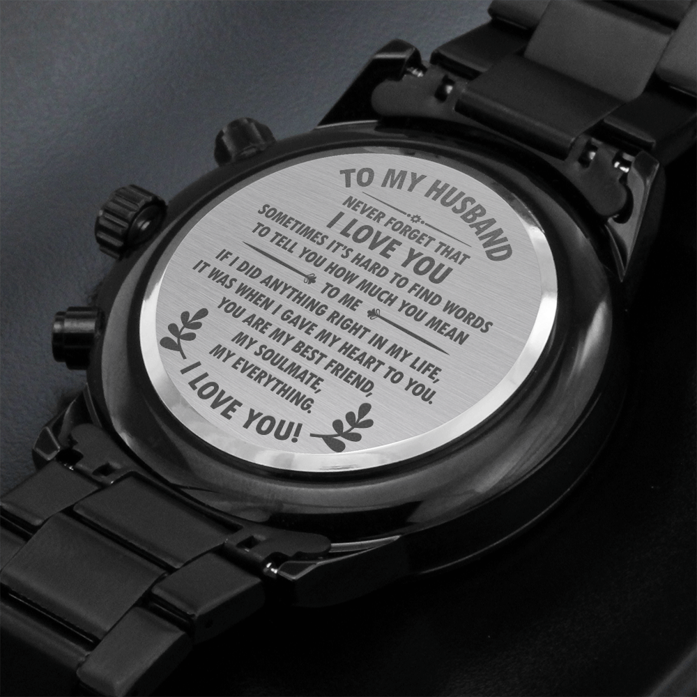 To My Husband, I Love You - Black Chronograph Watch - JustFamilyThings
