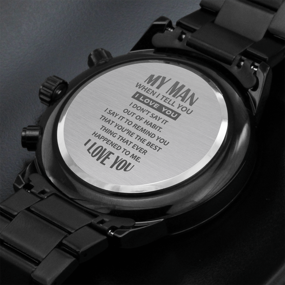 To My Man - Black Chronograph Watch - JustFamilyThings