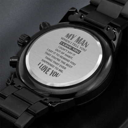 To My Man - Black Chronograph Watch - JustFamilyThings