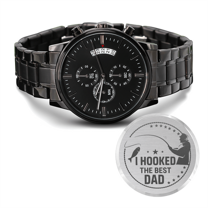 I Hooked The Best Dad - Black Chronograph Watch - JustFamilyThings