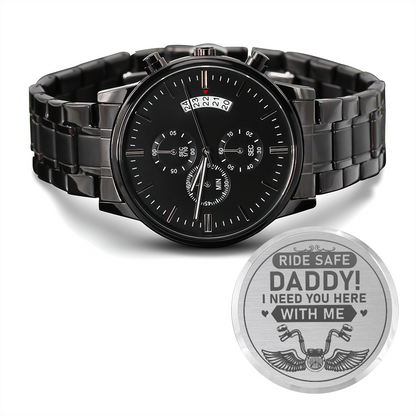 Ride Safe Daddy, Gift For Biker Dad - Black Chronograph Watch - JustFamilyThings
