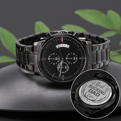 Best Bucking Dad Ever - Black Chronograph Watch - JustFamilyThings