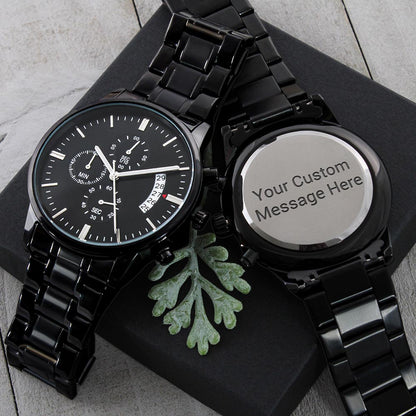 Black Chronograph Watch - Custom Message - JustFamilyThings