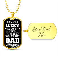 Load image into Gallery viewer, World&#39;s best Dad - Dog Tag - JustFamilyThings
