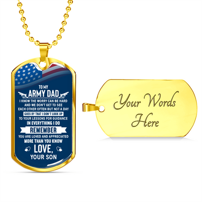 To my army dad from son - Dog Tag - JustFamilyThings