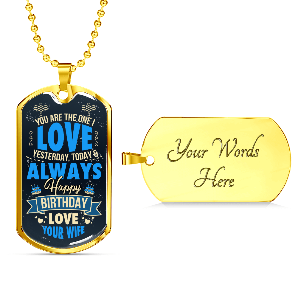 Happy Birthday to Husband from Wife - Dog Tag - JustFamilyThings