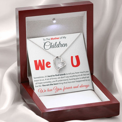 To The Mother Of My Children - Forever Love Necklace