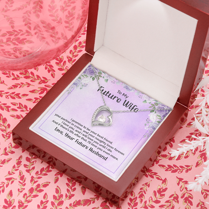 To my future wife - I promise to be your best friend - Forever Love Necklace - JustFamilyThings