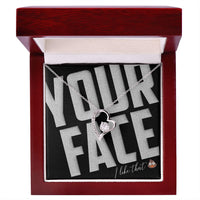 Load image into Gallery viewer, Your Face, I Like That - SFW - Forever Love Necklace - JustFamilyThings
