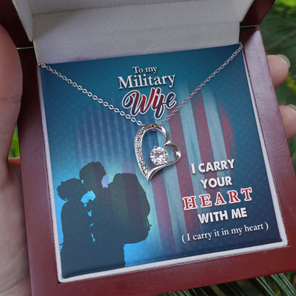 To My Military Wife - I carry your heart - Forever Love Necklace - JustFamilyThings