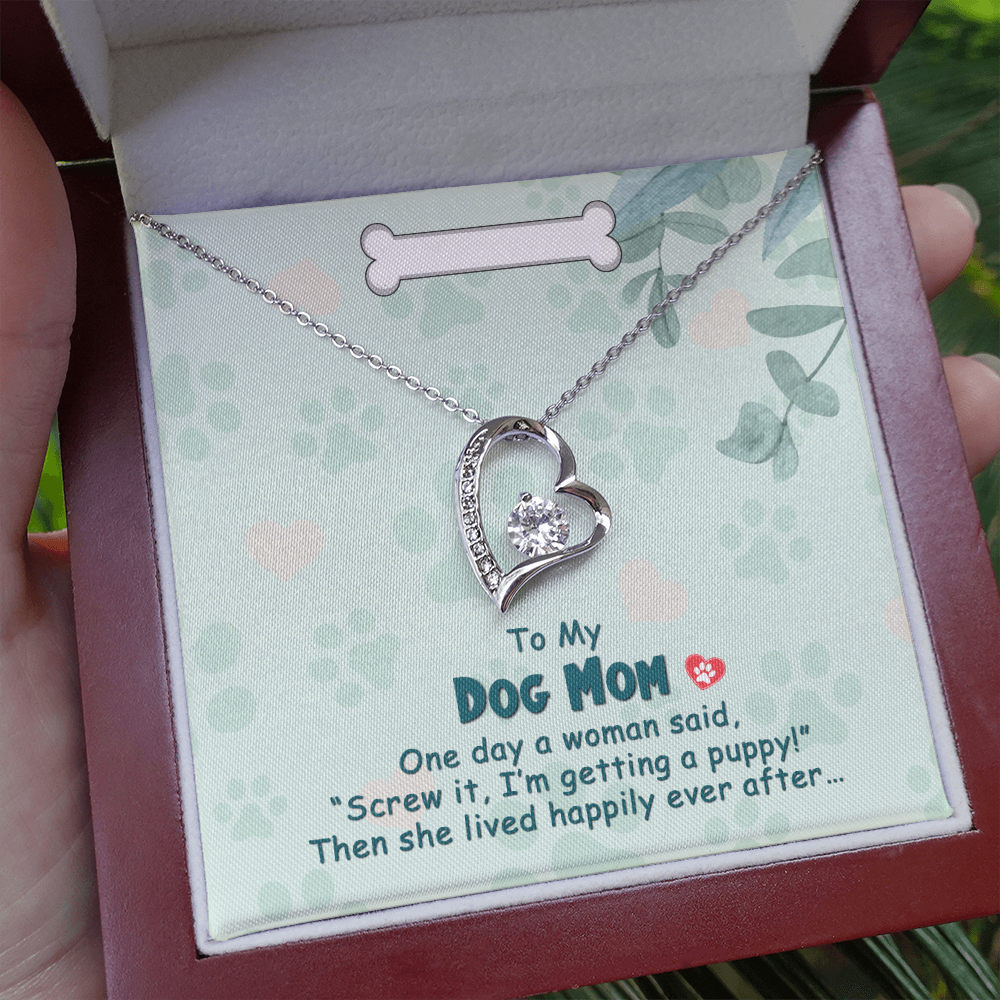 To My Dog Mom - One day - Forever Love Necklace - JustFamilyThings