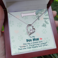 Load image into Gallery viewer, To My Dog Mom - One day - Forever Love Necklace - JustFamilyThings
