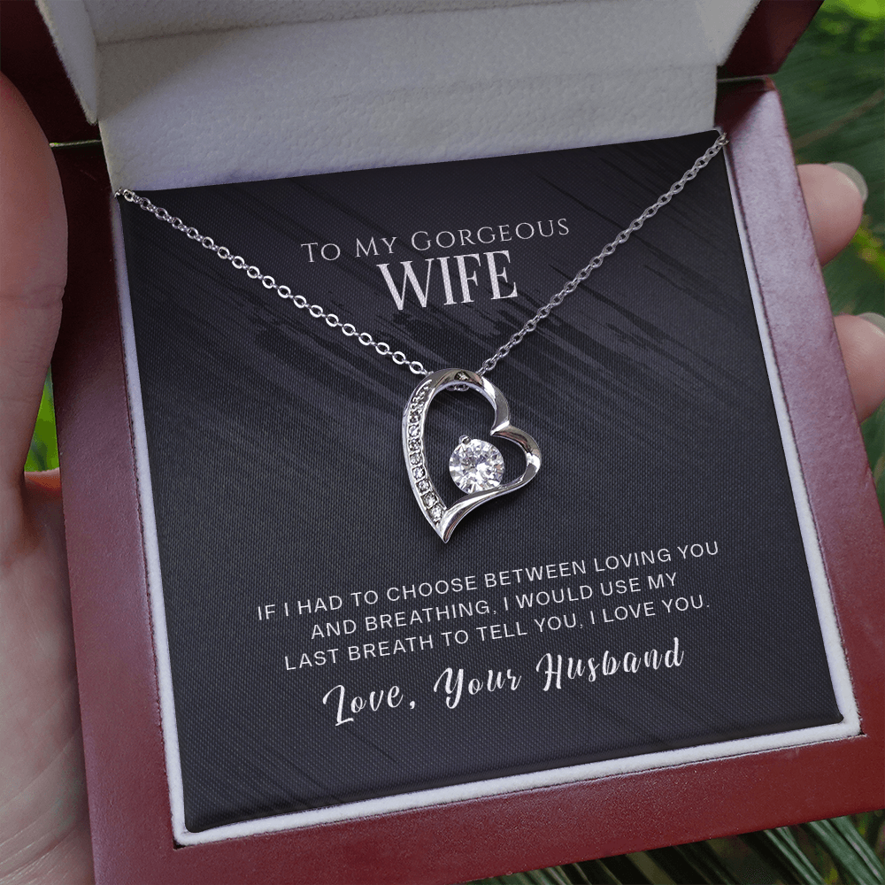 To my gorgeous wife - If I had to choose - Forever Love Necklace - JustFamilyThings