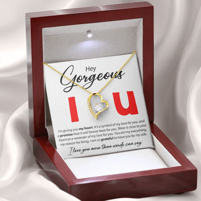 Hey Gorgeous - I'm Giving You My Heart - Forever Love Necklace - JustFamilyThings