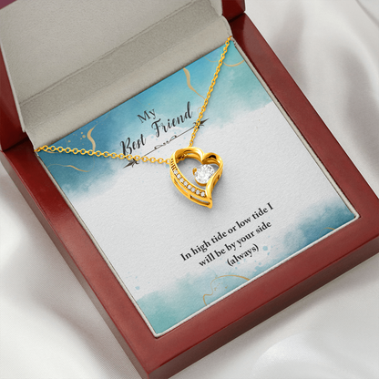 to my Best friend - Always By Your Side - Forever Love Necklace - JustFamilyThings