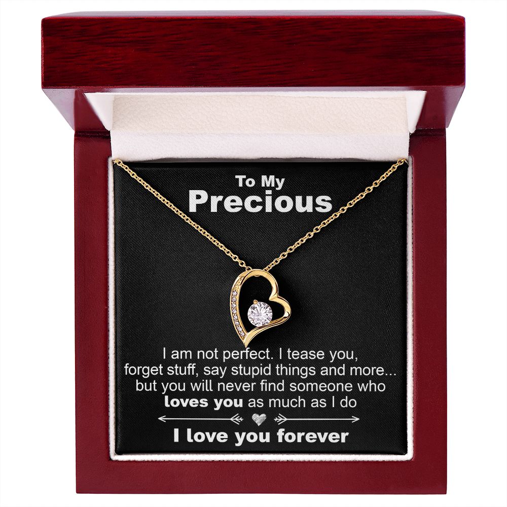 To My Precious, I Am Not Perfect- Forever Love Necklace - JustFamilyThings