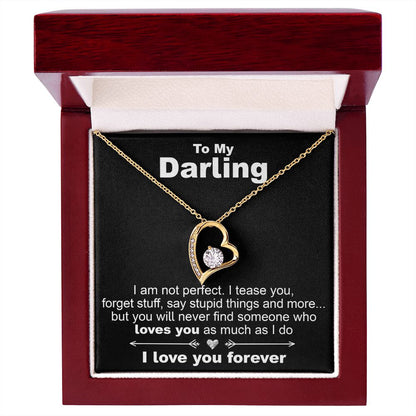 To My Darling, I Am Not Perfect - Forever Love Necklace - JustFamilyThings