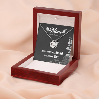 Heaven needed a hero - Mom Remembrance Necklace - JustFamilyThings