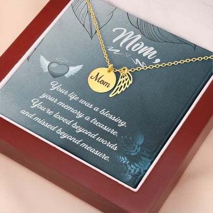 Your life was a blessing - Mom Remembrance Necklace - JustFamilyThings
