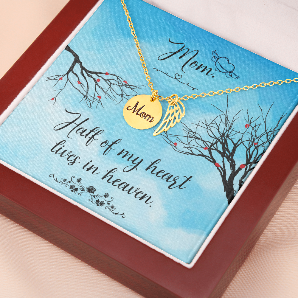 Half of my heart - Mom Remembrance Necklace - JustFamilyThings