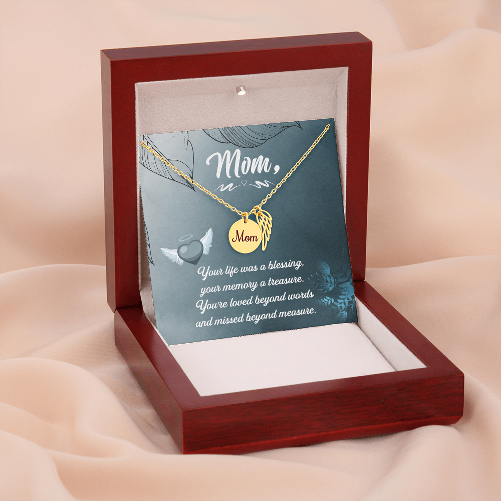 Your life was a blessing - Mom Remembrance Necklace - JustFamilyThings