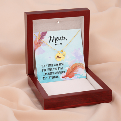 The years may pass - Mom Remembrance Necklace - JustFamilyThings