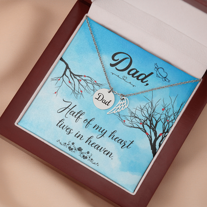 Half of my heart lives in heaven - Dad Remembrance Necklace - JustFamilyThings