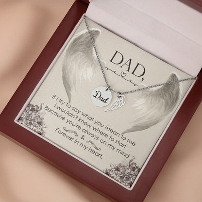 If I try to say what you mean to me - Dad Remembrance Necklace - JustFamilyThings
