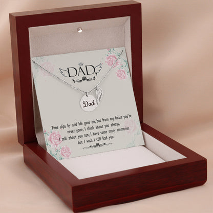 Time slips by - Dad Remembrance Necklace - JustFamilyThings