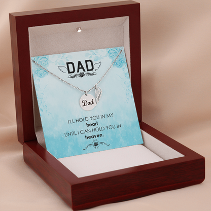 I'll hold you in my heart - Dad Remembrance Necklace - JustFamilyThings