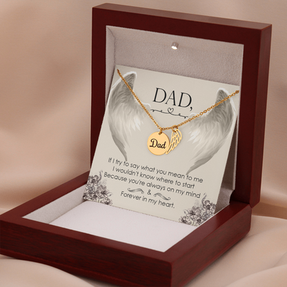 If I try to say what you mean to me - Dad Remembrance Necklace - JustFamilyThings