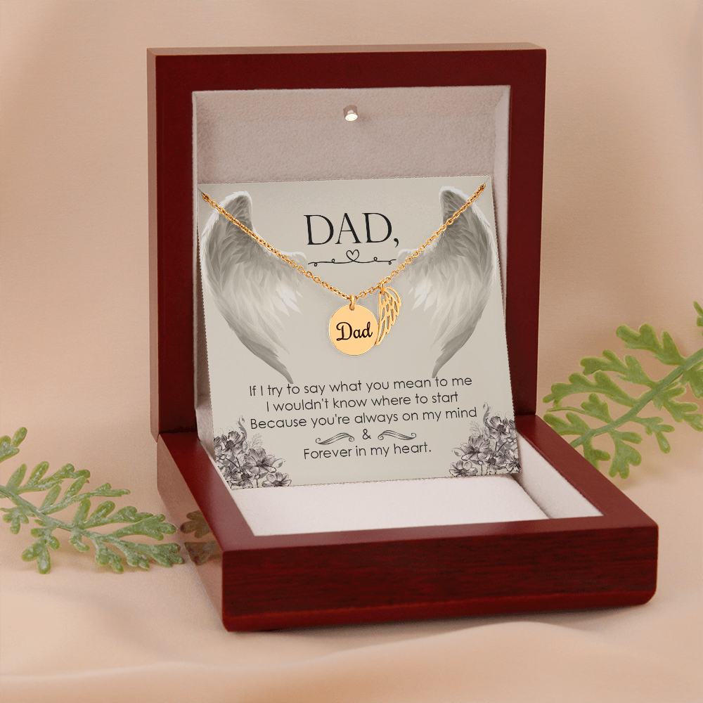 If I try to say what you mean to me - Dad Remembrance Necklace - JustFamilyThings