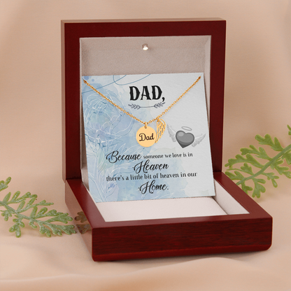Because someone we love is in heaven - Dad Remembrance Necklace - JustFamilyThings