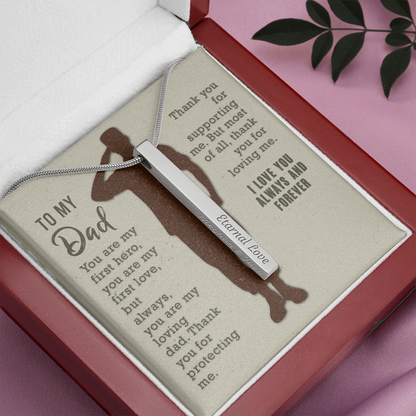 To my dad - You are my first hero - Vertical Stick Necklace - JustFamilyThings