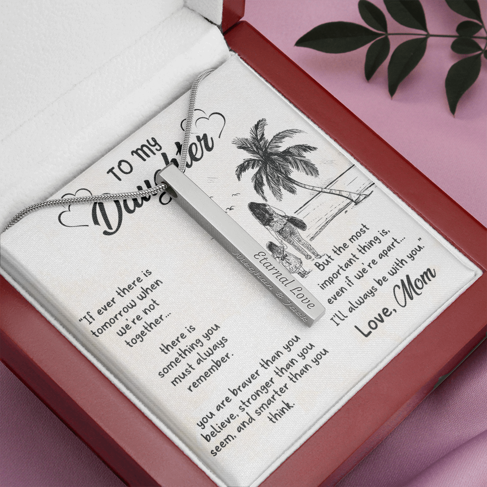 To my daughter from mom - Vertical Stick Necklace - JustFamilyThings