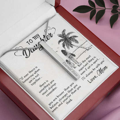 To my daughter from mom - Vertical Stick Necklace - JustFamilyThings