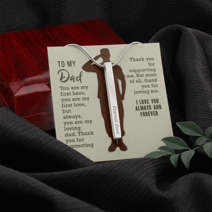 To my dad - You are my first hero - Vertical Stick Necklace - JustFamilyThings