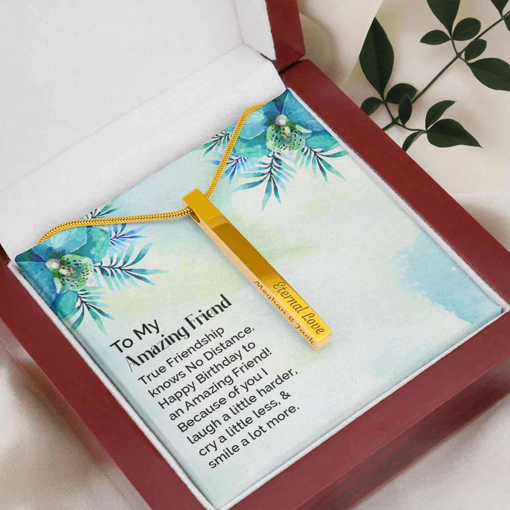 To My amazing friend - Vertical Stick Necklace - JustFamilyThings