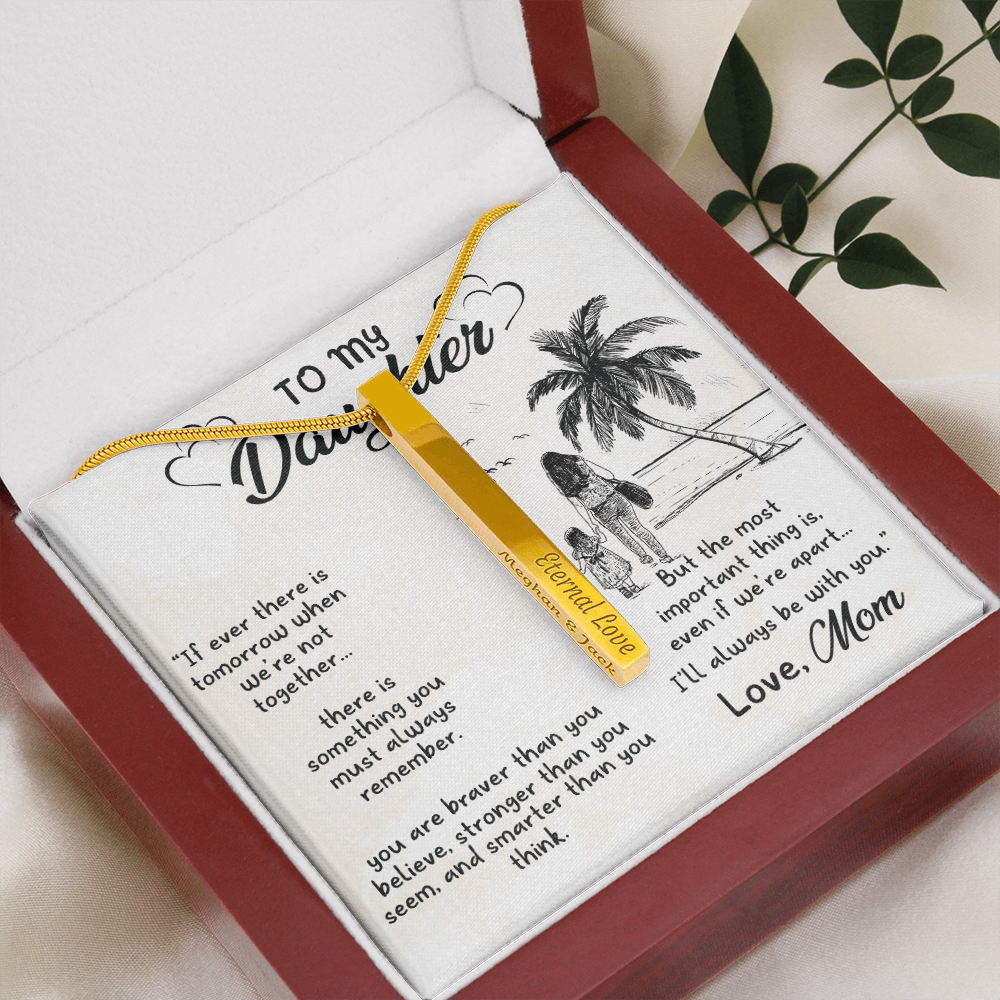 To my daughter from mom - Vertical Stick Necklace - JustFamilyThings