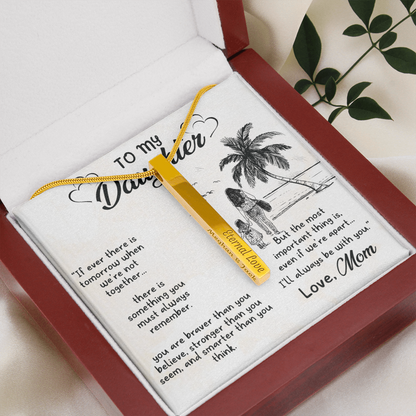 To my daughter from mom - Vertical Stick Necklace - JustFamilyThings