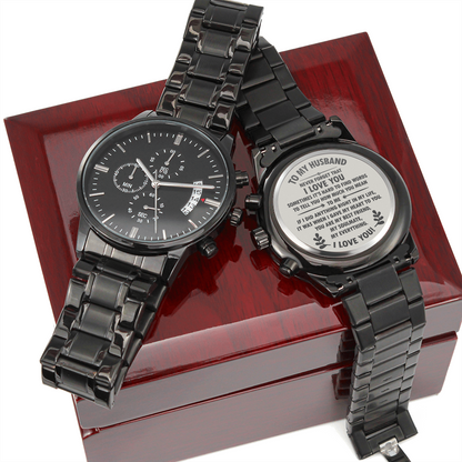 To My Husband, I Love You - Black Chronograph Watch - JustFamilyThings