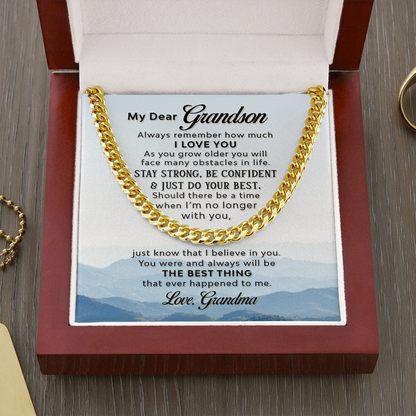 To My Grandson from grandma - Always remember how much I love you - Cuban Link Chain - JustFamilyThings
