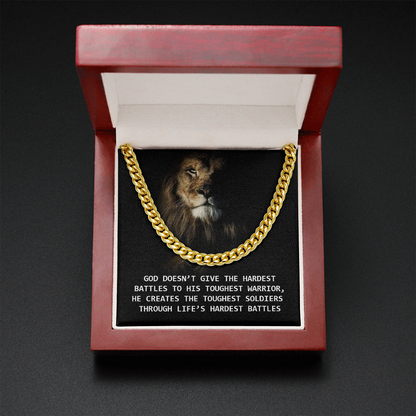 God doesn't give the hardest battles to his toughest warrior - Cuban Link Chain - JustFamilyThings