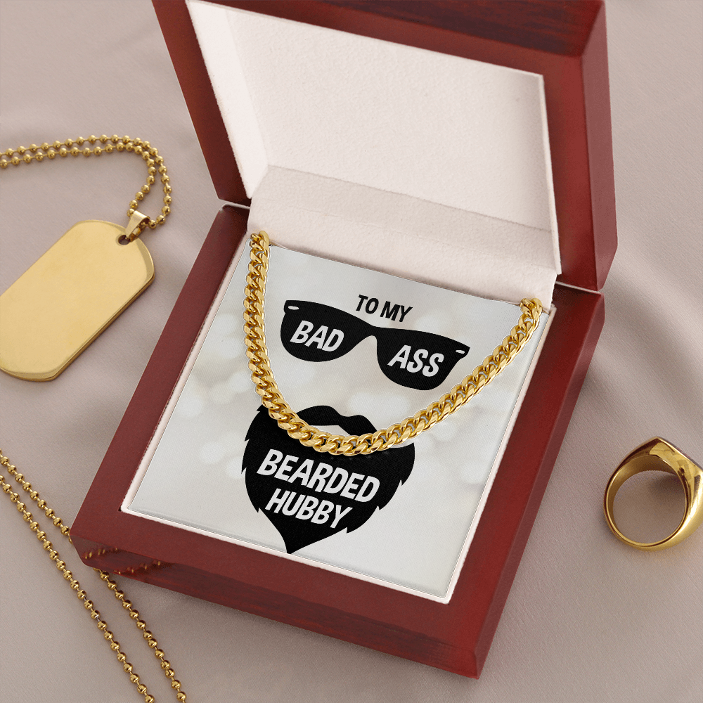 to my badass bearded hubby - Cuban Link Chain - JustFamilyThings