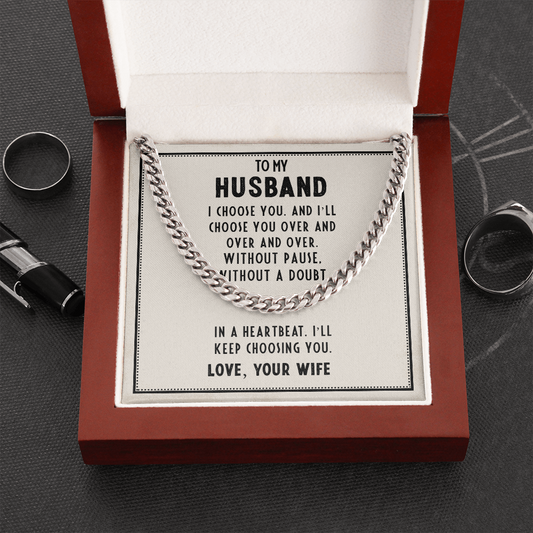 to my husband - I choose you - Cuban Link Chain - JustFamilyThings