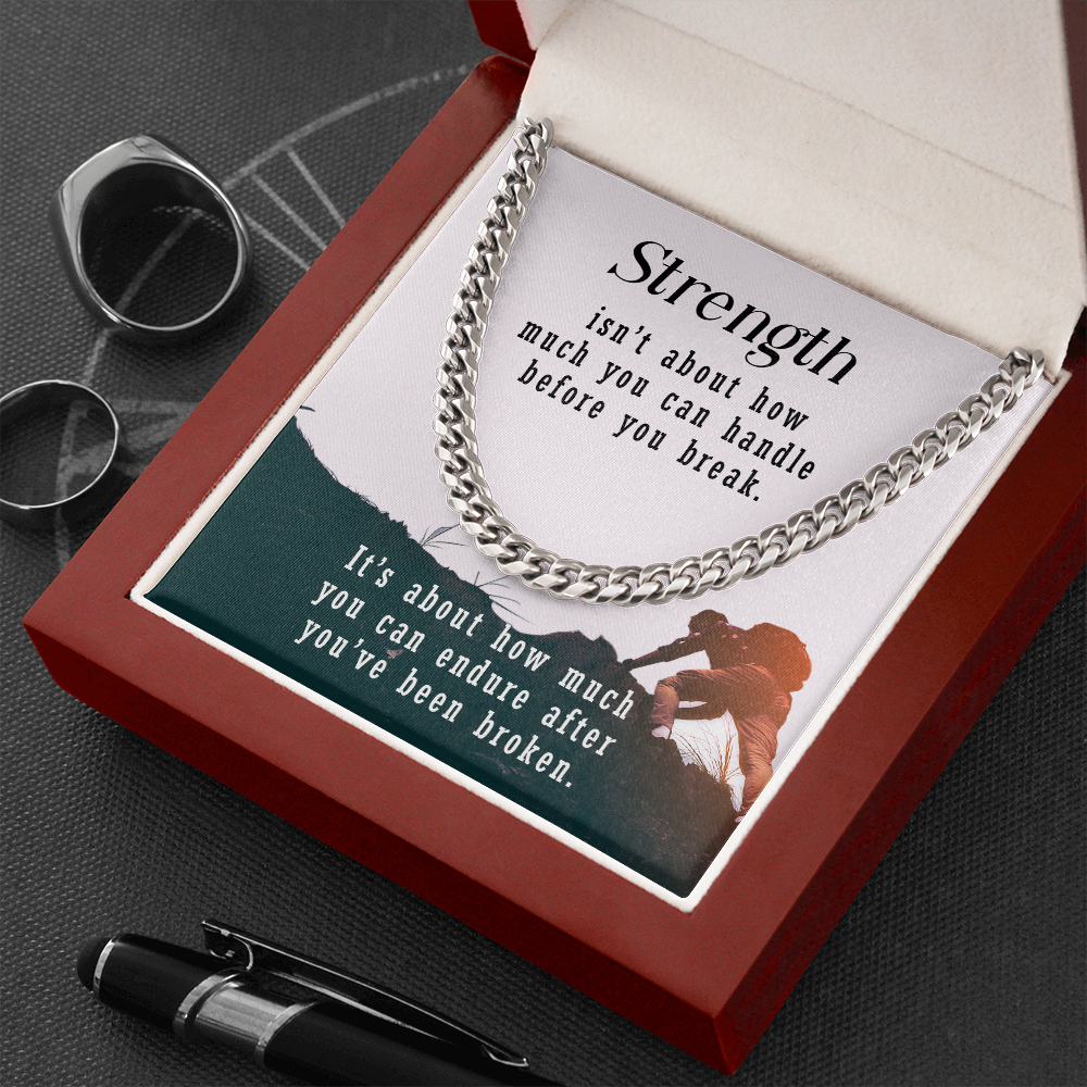 Strength - Motivational - Cuban Link Chain - JustFamilyThings